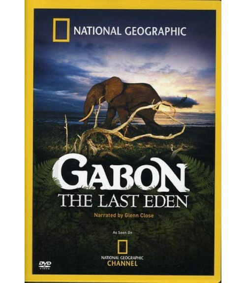 The Last Eden - Gabon Untouched